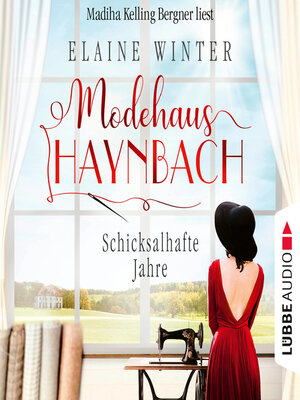 cover image of Schicksalhafte Jahre--Modehaus Haynbach, Teil 2
